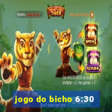 jogo do bicho 6:30